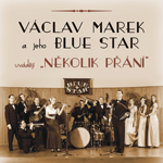 Vclav Marek & his Blue Star  Nkolik pn